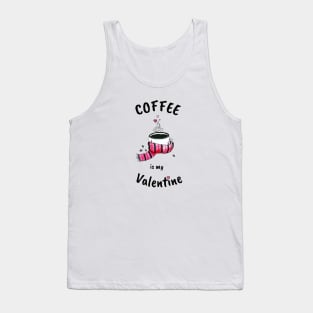 Coffee is my Valentine Tank Top